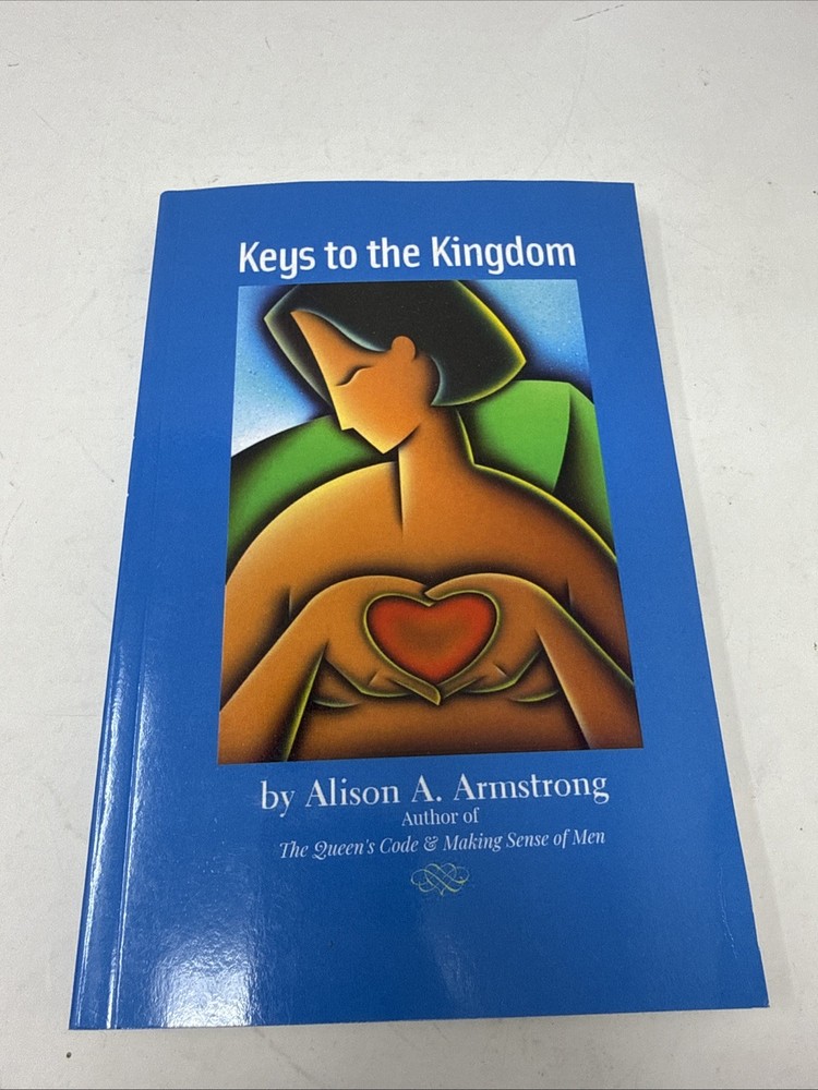Keys to the Kingdom by Alison A. Armstrong - Paperback
