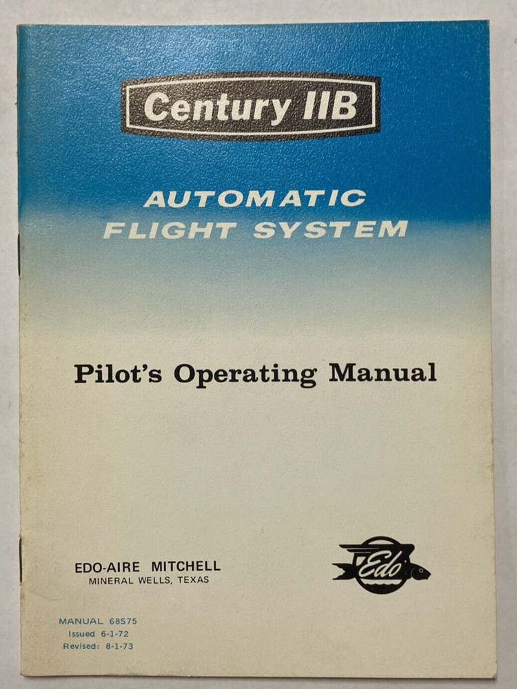 Edo-Aire Pilot's Operating Manual Automatic Flight System Century IIB (68S75)