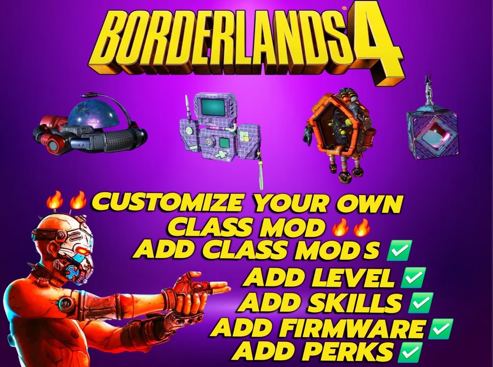 Borderlands 4✨🔥 Create Customize Your Own Class Mod PC-PS-XBOX🔥✨