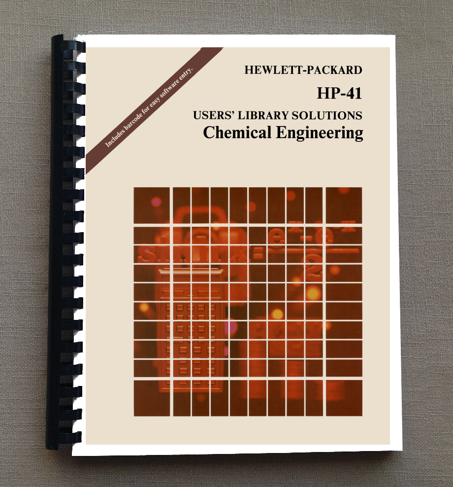 Hewlett-Packard HP 41 Calculator: User's Library Solutions Chemical engineering