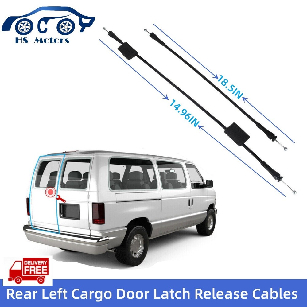 Rear Left Cargo Door Latch Release Cables For Ford E150 E250 E350 E450 1992-2009