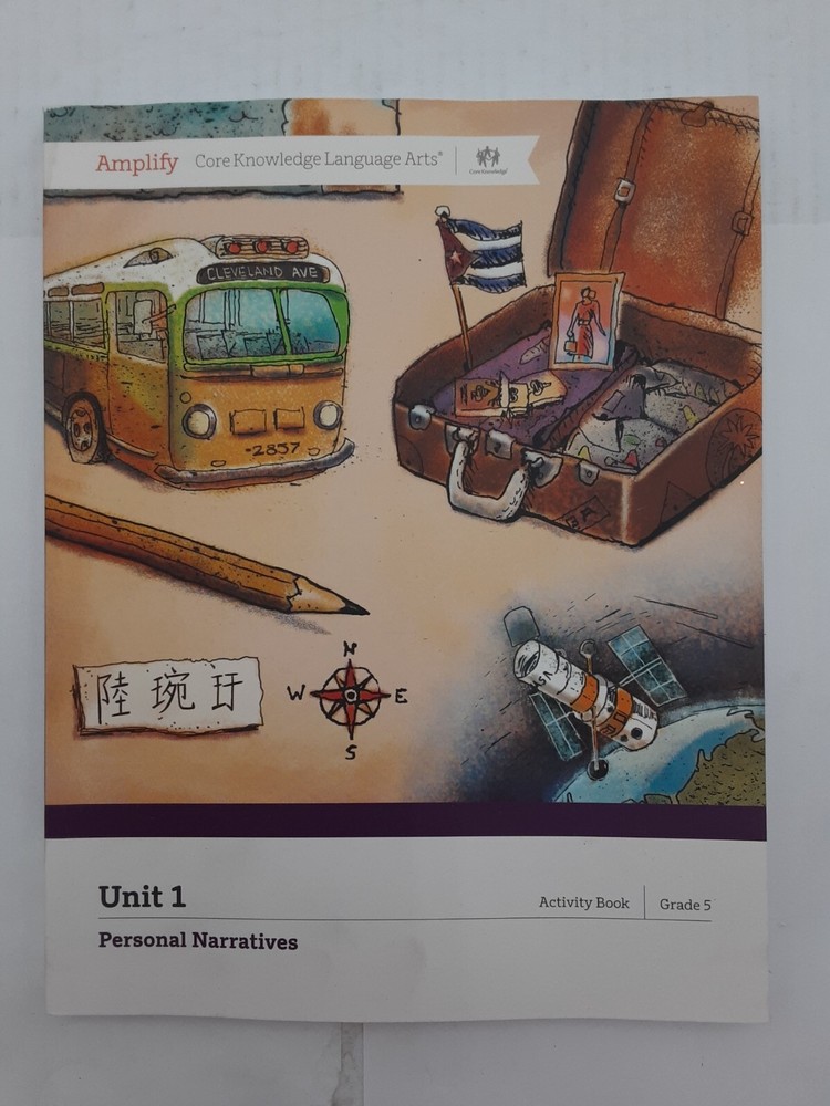 Amplify Core Knowledge Language Arts Grade 5 Unit 1 Personal Narratives