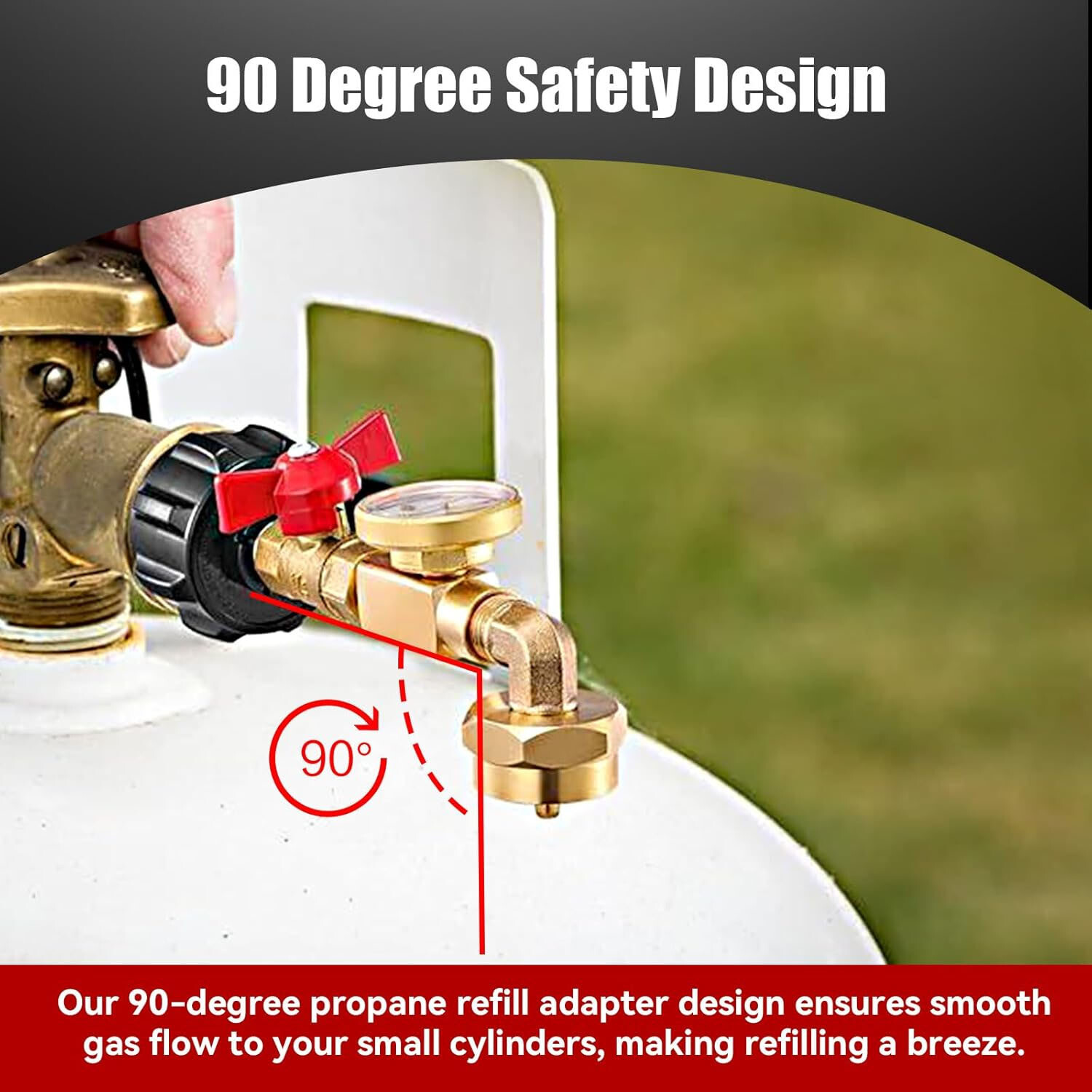 Propane Refill Adapter with Valve and Gauge Fill 1 Lb Bottle From 20 Lb Tank 90°