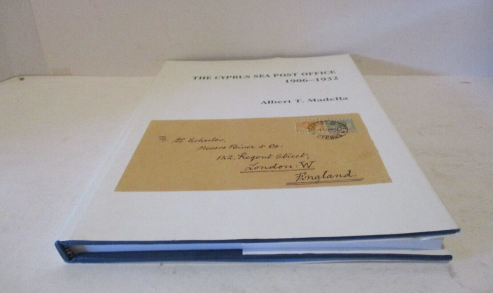 The Cyprus Sea Post Office 1906-1932 by Albert T. Madella Hardcover Book 2002