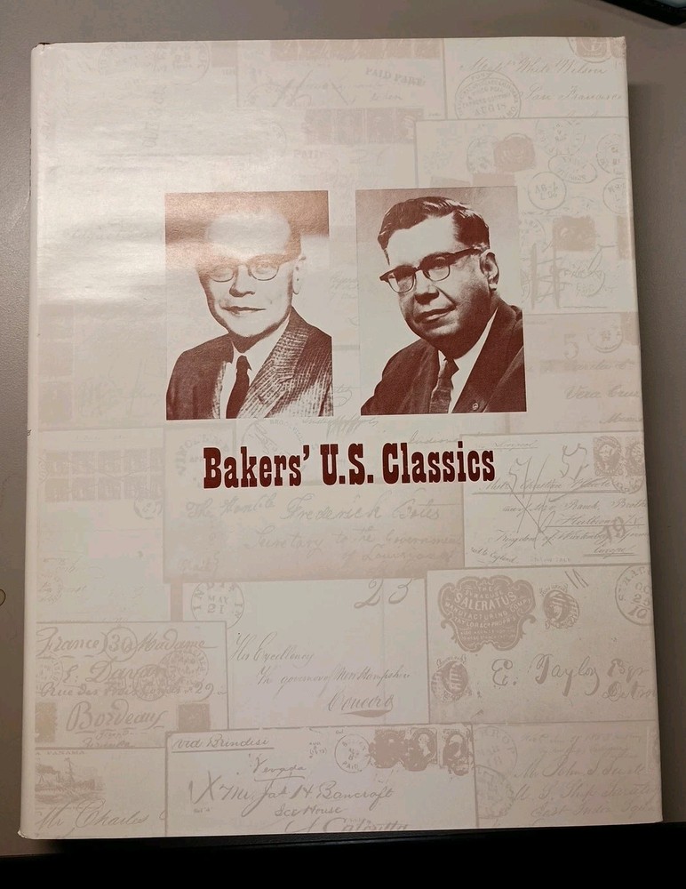 Baker's US CLASSICS Book by Hugh & David Hardbound from "STAMPS" 1985