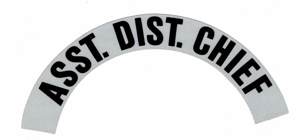ASST.  DIST. CHIEF Highly Reflective Fire Helmet Crescent Decals -  A PAIR