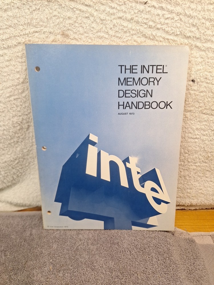The Intel Memory Design Handbook August 1973 Vintage Computing Chips   Ram Rom