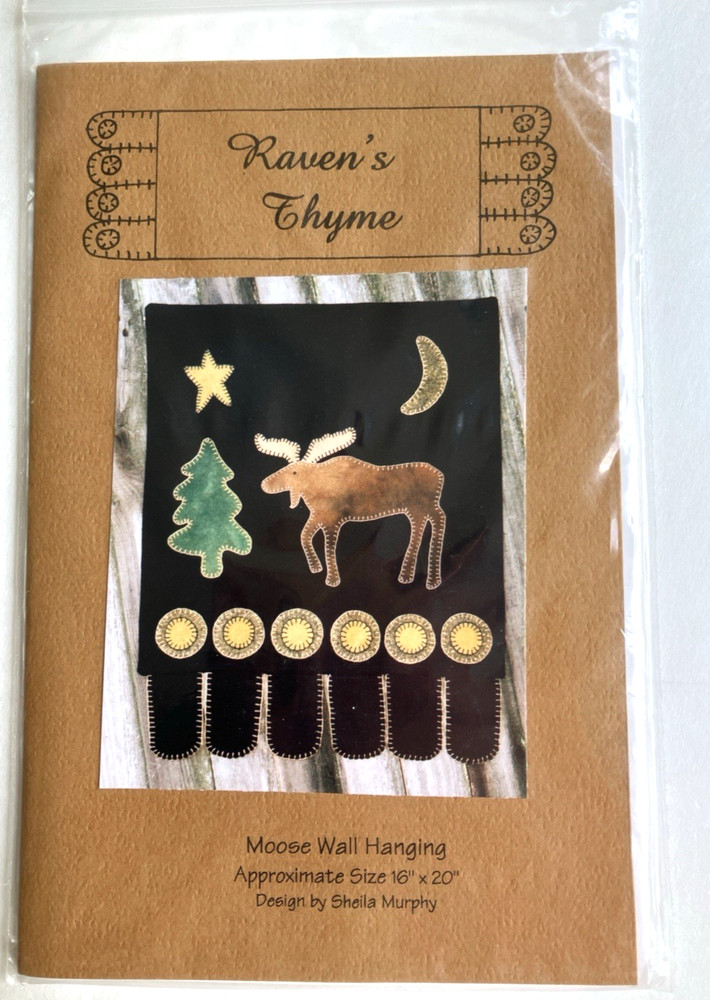 Raven's Thyme Moose Wall Hanging Pattern 16”x20” UNCUT