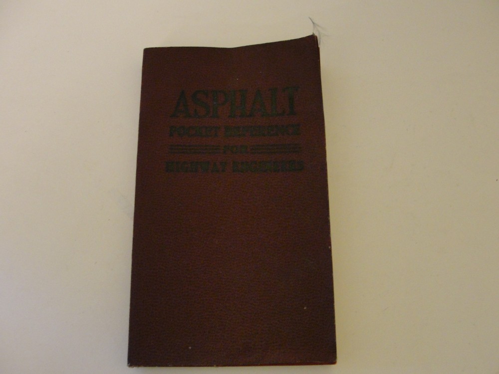 Asphalt Pocket Reference for Highway Engineers By Prevost Hubbard, Bernard Gray