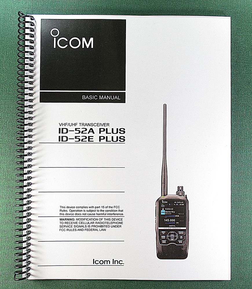 Icom ID-52A/E Plus Basic Instruction Manual: Full Color & Coil Bound!