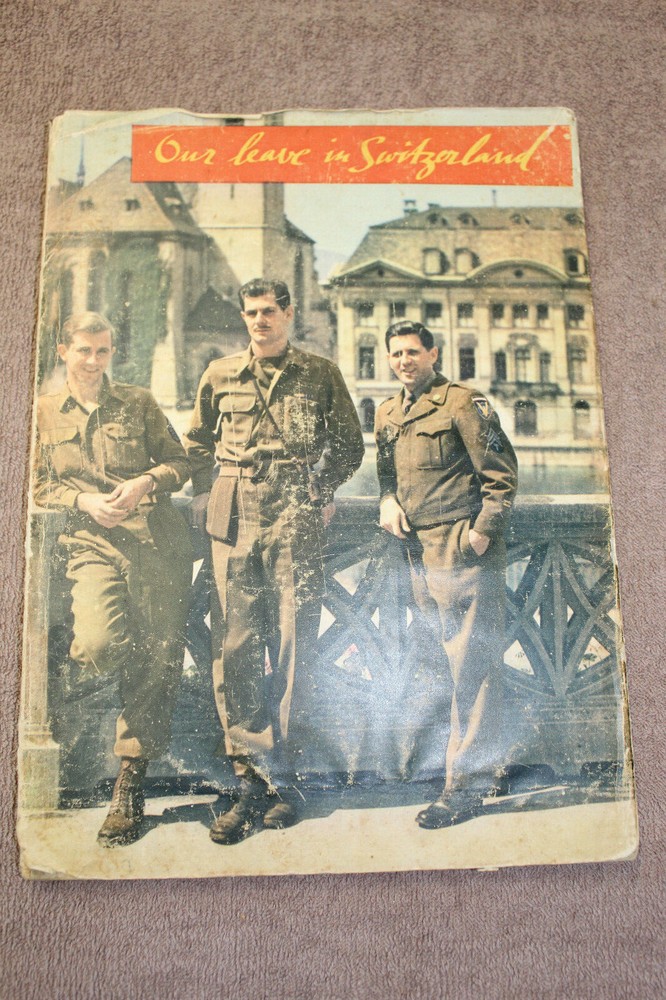 Original WW2 U.S. Army "Our Leave in Switzerland" 1945-46 HC Book w/Extras