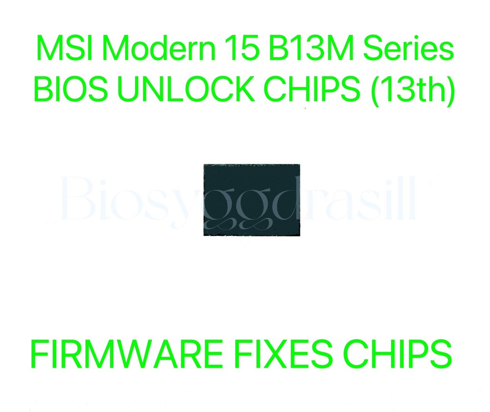 MSI Modern 15 B13M Series, ADMIN NO PASSWORD FIRMWARE BIOS CHIP