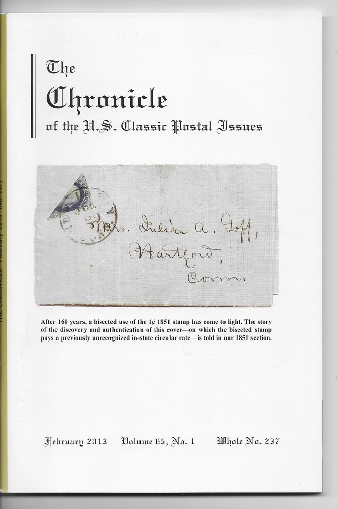 THE CHRONICLE OF THE U.S. CLASSIC POSTAL ISSUES - VOL. 65,  NO. 1   FEB 2013