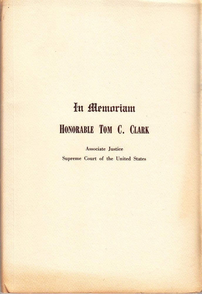 1978 In Memoriam Honorable Tom C. Clark Supreme Court Proceedings Program