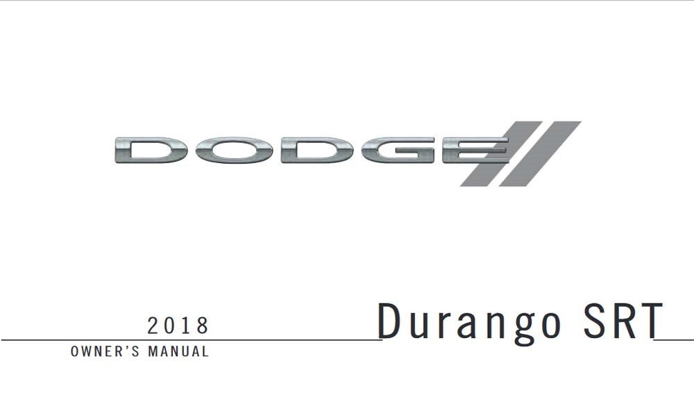 2018 Dodge Durango SRT Owners Manual User Guide Reference Operator Book