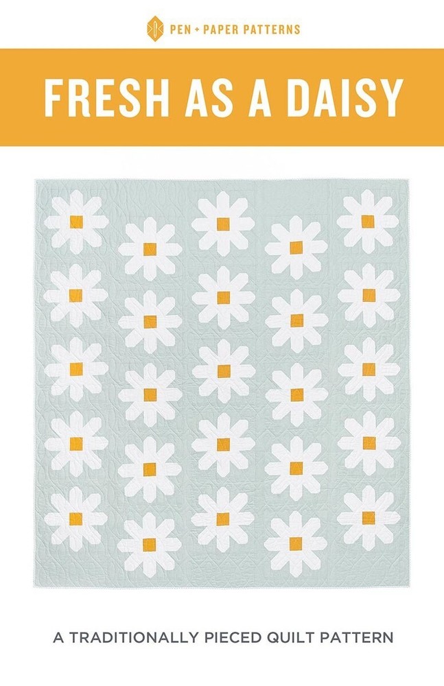 Fresh As A Daisy Quilt Pattern by Pen + Paper Patterns