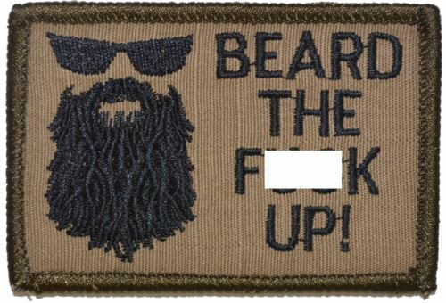 Beard the F*** Up - 2x3 Patch