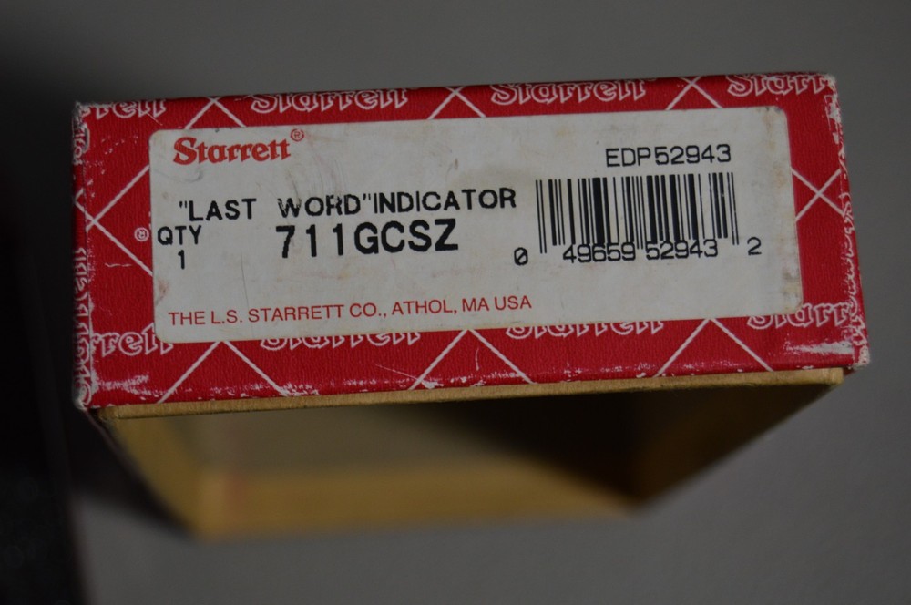 Starrett Model711 Last Word Dial Test Indicator