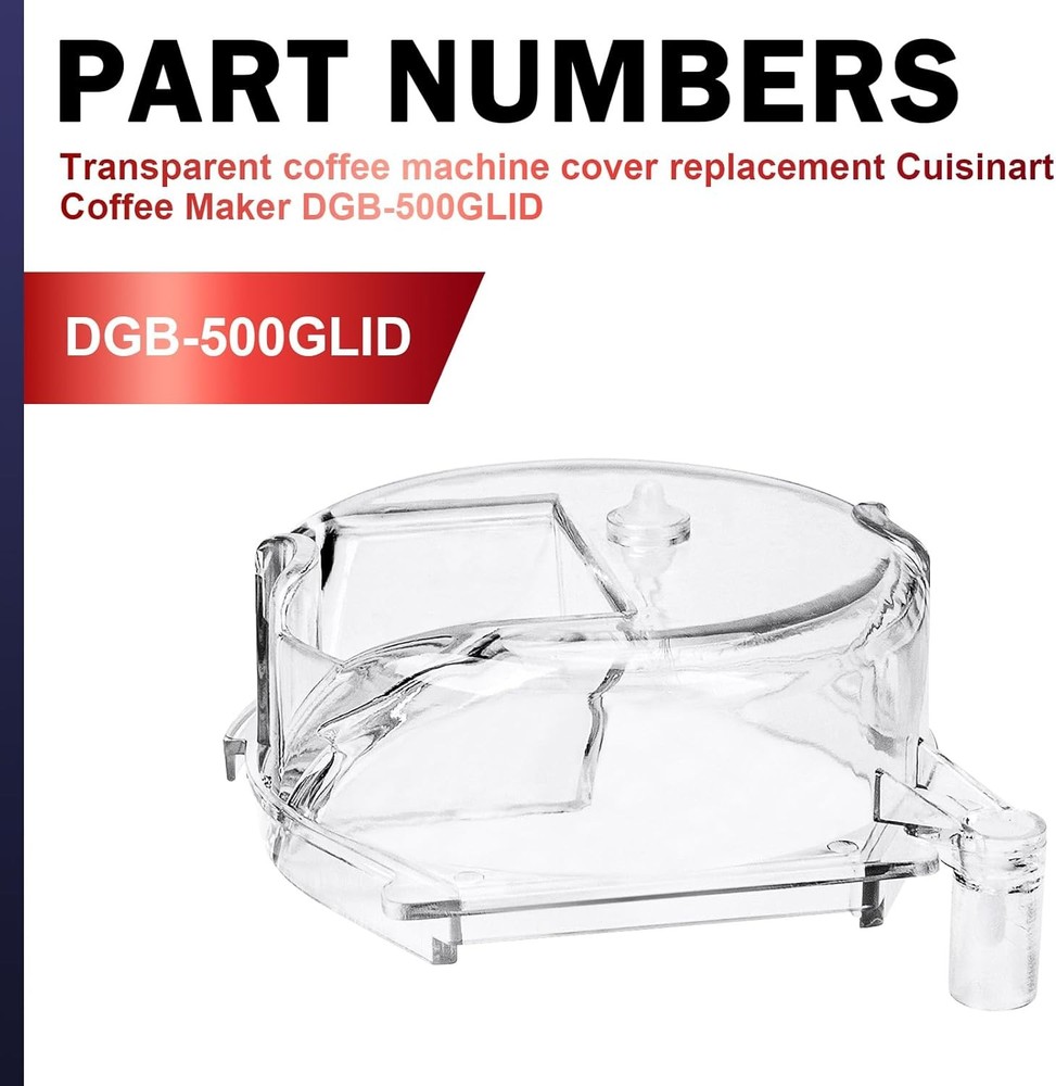 Replacement for Cuisinart Coffee Maker Clear Replacement Grinder Assembly Lid DG