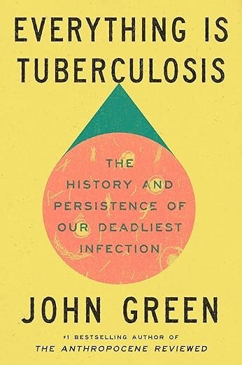 Perfect Book for Gift - Everything Is Tuberculosis The History & Persistence