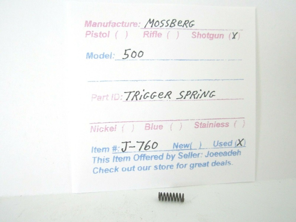 MOSSBERG 500  (TRIGGER SPRING) (ITEM # J-760)