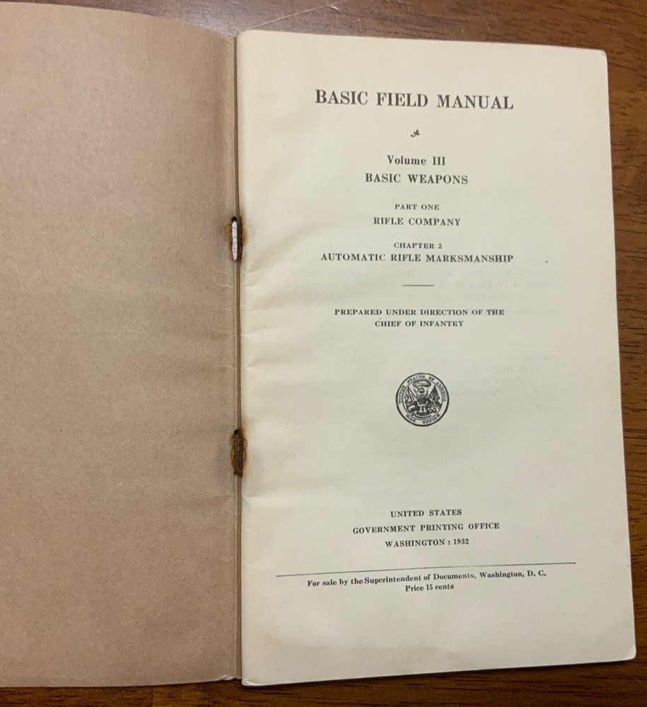 1932 Manual Vol. III Basic Weapons Rifle Co. Automatic Rifle Marksmanship Book