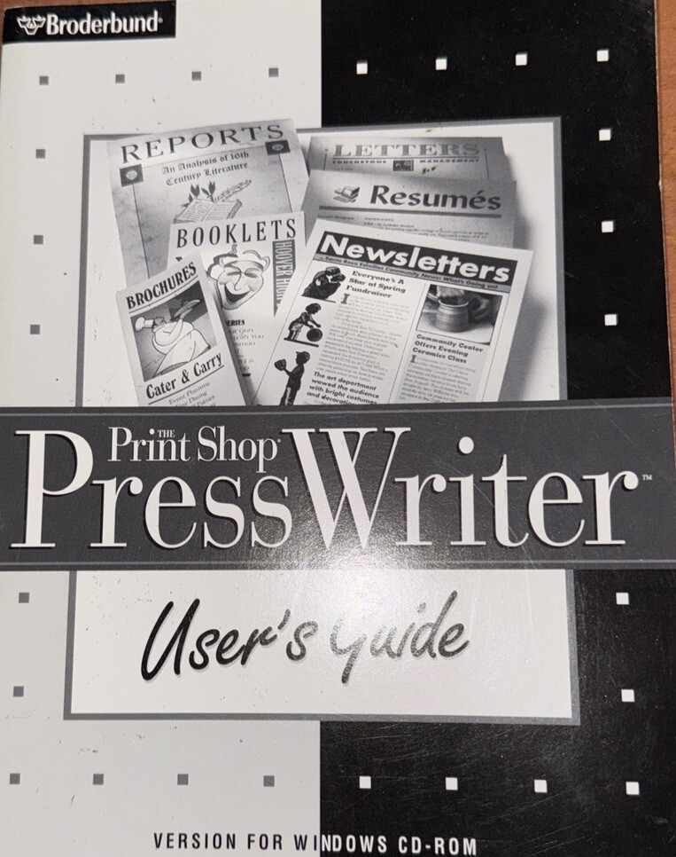 The print shop Press Writer User’s Guide Version For Windows CD-ROM
