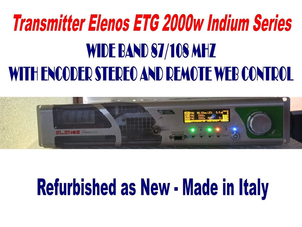 Broadcast Elenos 2000w Indium Series FM Transmitter with Encoder Stereo 88/108