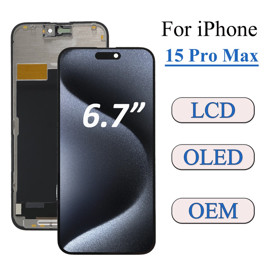 OEM Display For Phone 15 Pro Max OLED LCD Touch Screen Replacement Assembly Lot