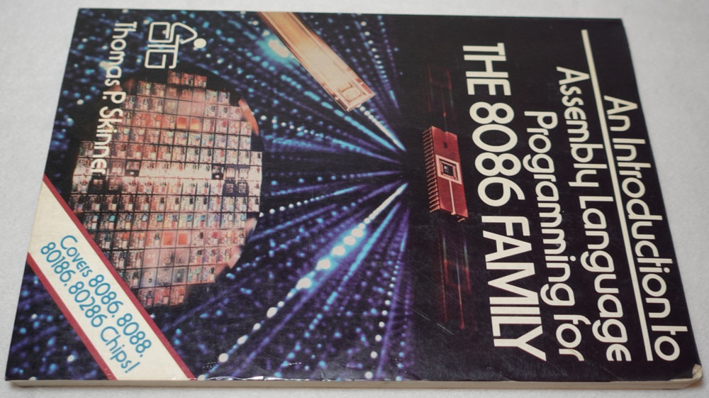Introduction to Assembly Language Programming for 8086 Family Skinner 1985 Book