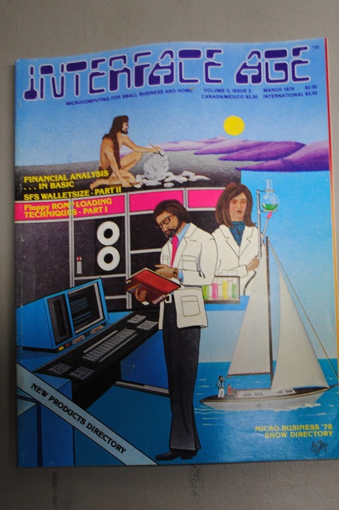 Historic Interface Age March  1978  Vol 3 Issue 3 Ships Worldwide