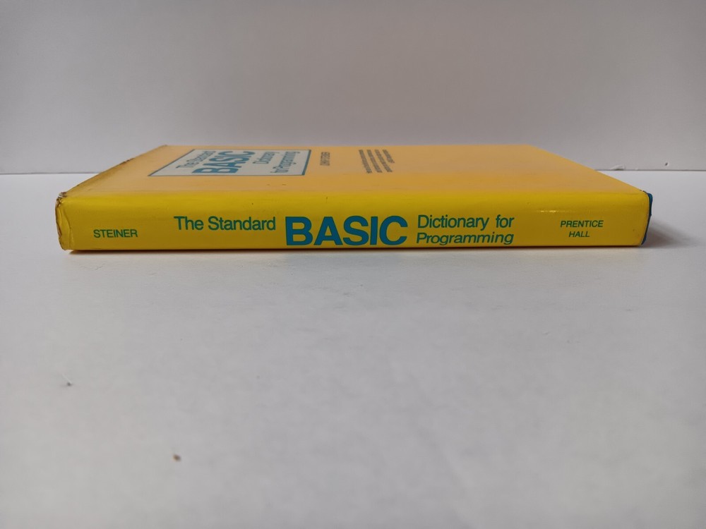 The Standard Basic Dictionary For Programming Hardcover W/DJ John P Steiner