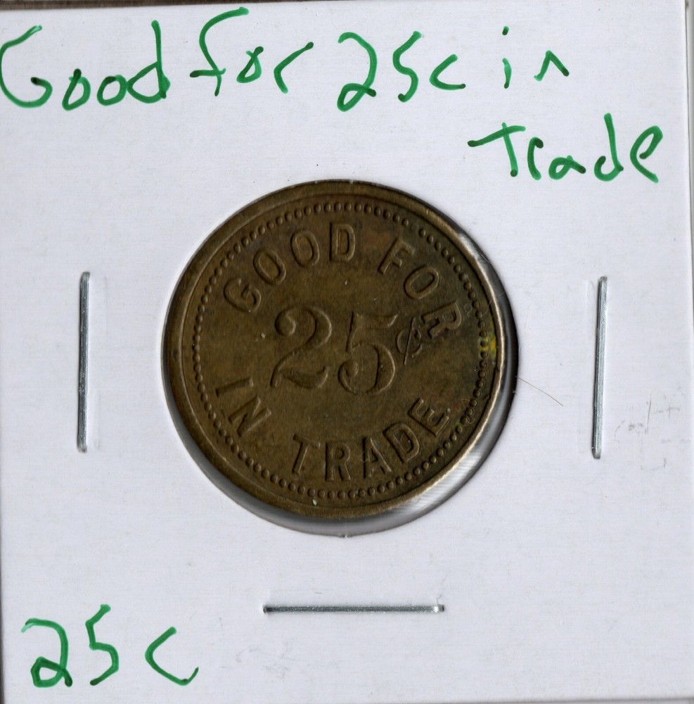 Trade Token 25 Cents, unknown issuer