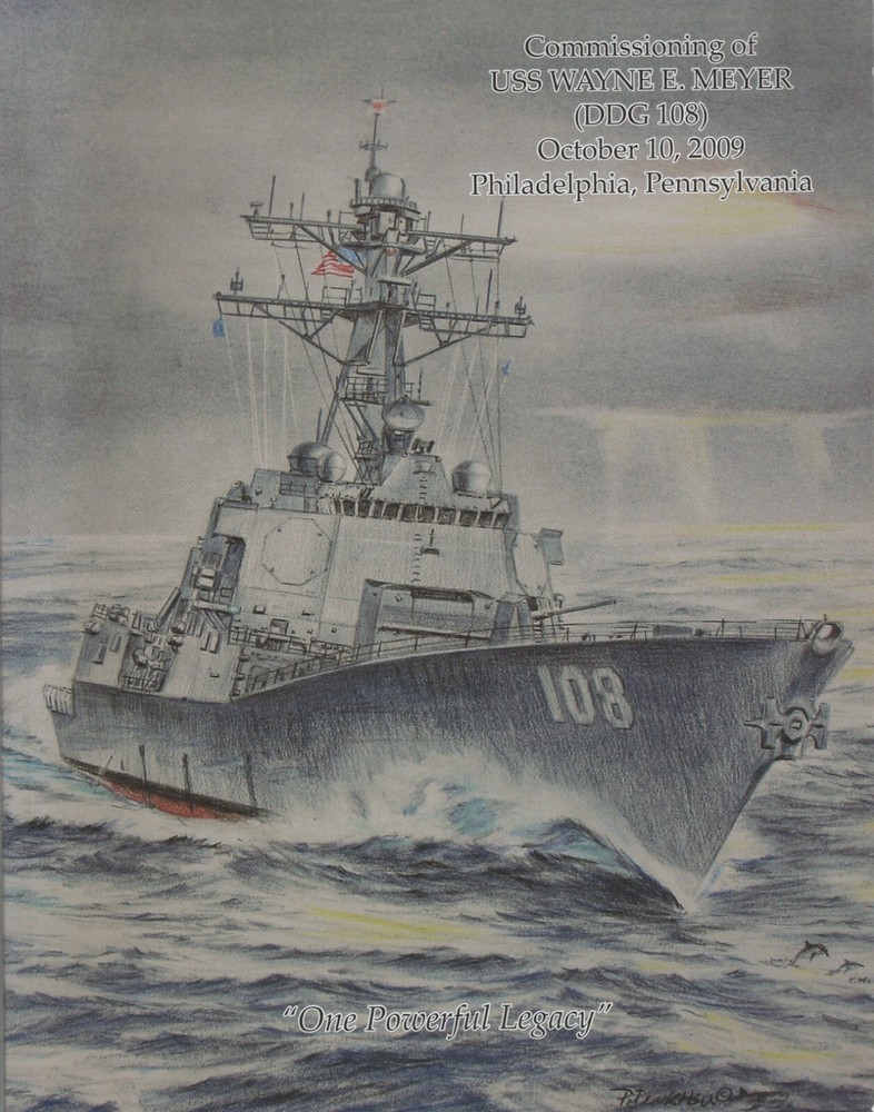 ☆ USS WAYNE E. MEYER DDG-108 NAVY AEGIS DESTROYER COMMISSIONING PROGRAM 2009 ☆