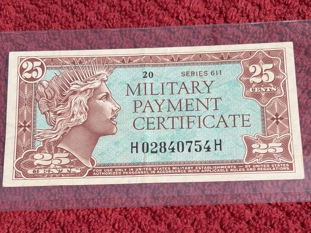 Military Payment Certificate 25 Cent note  Series 611