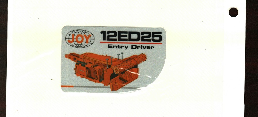 NICE 12ED25 ENTRY DRIVER JOY COAL MINING STICKERS # 211
