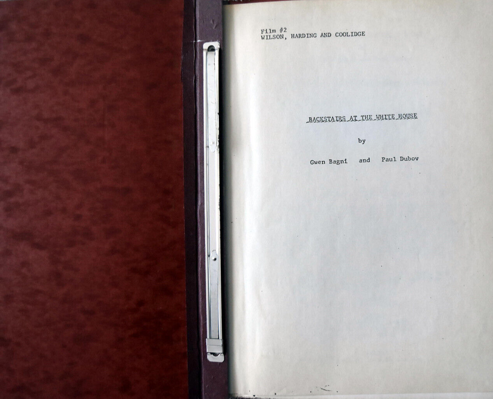 "Backstairs at The White House" (Film #2) Original Screenplay Script