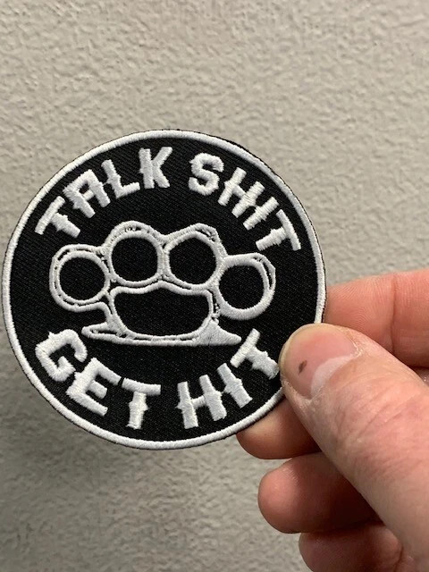 TALK CRAP GET HIT PATCH