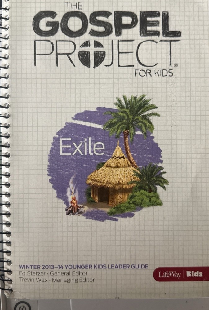The Gospel project: Volume 6; Exile; Guide/