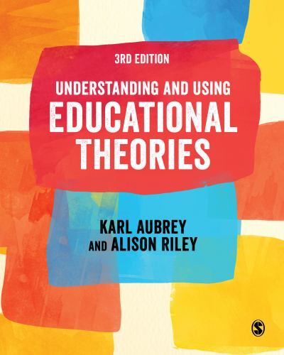 Understanding and Using Educational Theories, Aubrey, Karl, Used; Good  Book