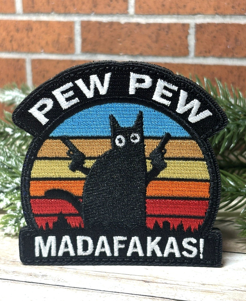 Embroidered Tactical Patch - Pew Pew Madafakas Patch - Morale Gun Cat Patch