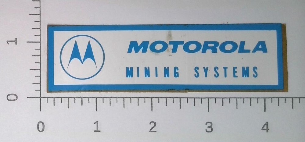 Vintage Motorola Mining Systems Communications Coal Mining Sticker Decal