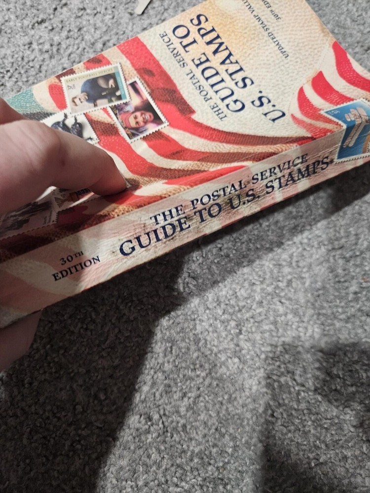 The Postal Service Guide To U.S. Stamps 30th Edition