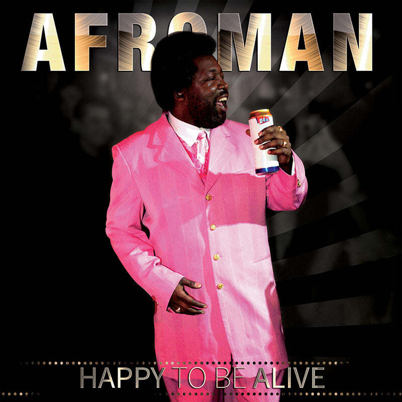 Afroman - Happy To Be Alive (CD)