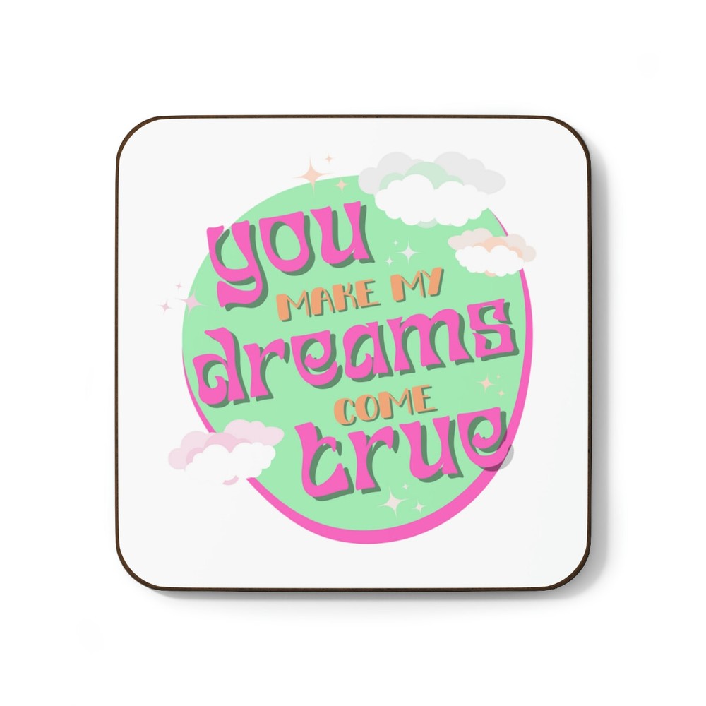 Dreams Come True Hardboard Back Coaster
