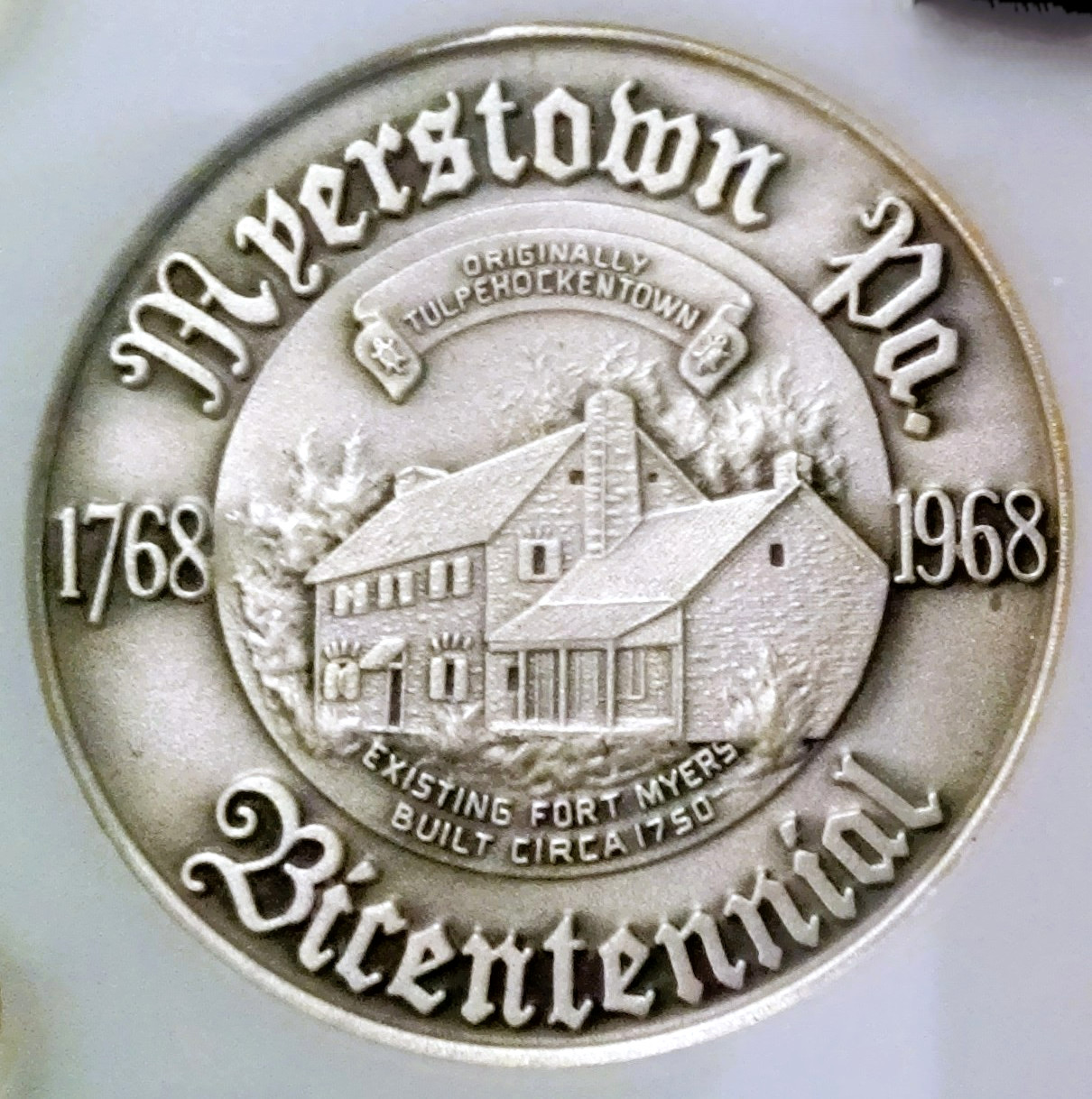 1768-1968 MYERSTOWN PENNSYLVANIA BICENTENNIAL 999 SILVER MEDAL