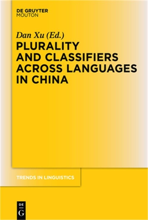 Plurality and Classifiers Across Languages in China (Paperback or Softback)