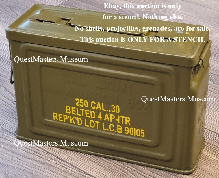 U.S. WWII .30 Cal. Ammo Box Stencil, - Stencil 117