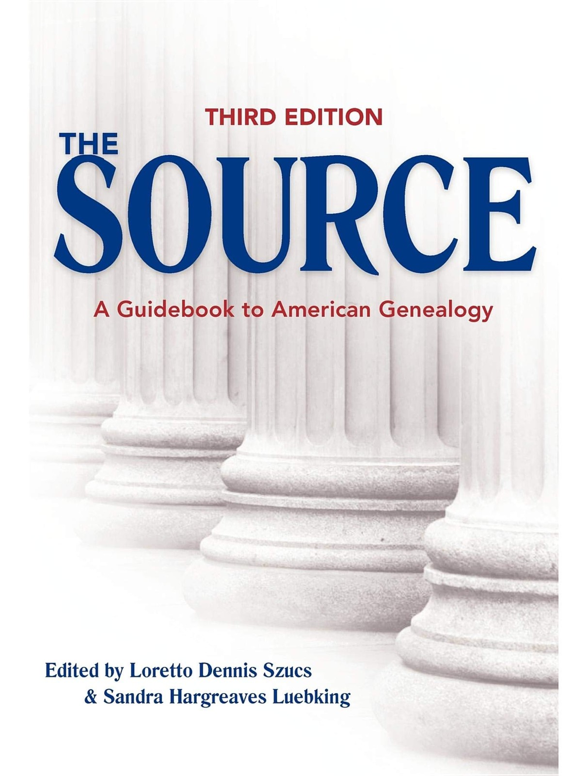 The Source: A Guidebook Of American Genealogy (Third Edition) - hardcover Sz...