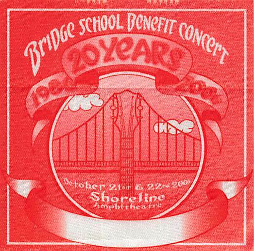 20th Annual Bridge School Benefit Backstage Pass Mountain View 2006 Cloth Var...